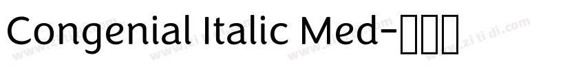 Congenial Italic Med字体转换